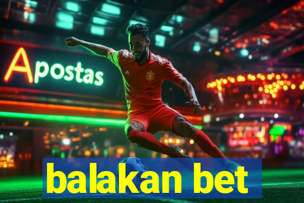 balakan bet